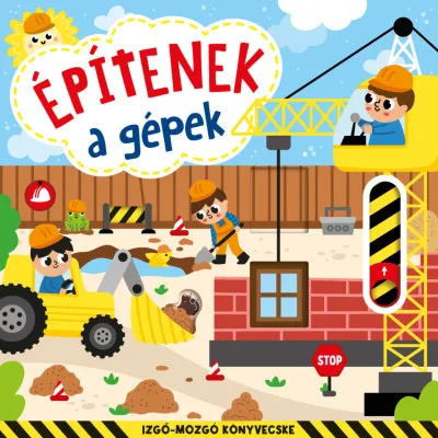 Építenek a gépek Szuper ajánlat