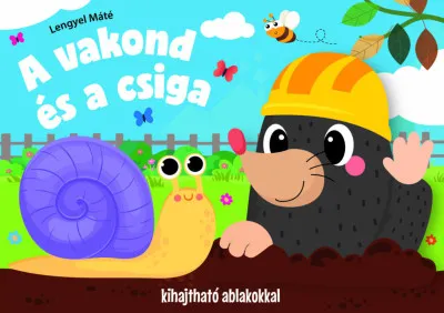 A vakond és a csiga - Kihajtható ablakokkal Exkluzív ajánlat