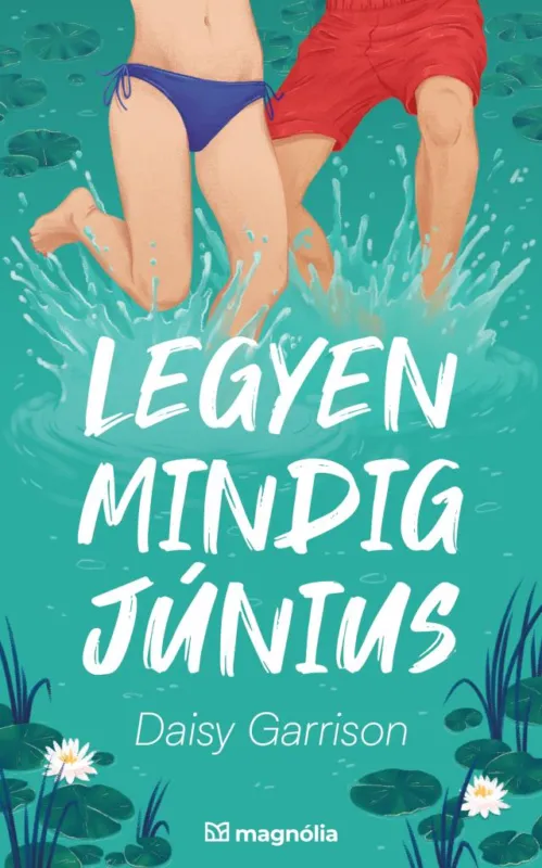 Legyen mindig június Legjobb ár