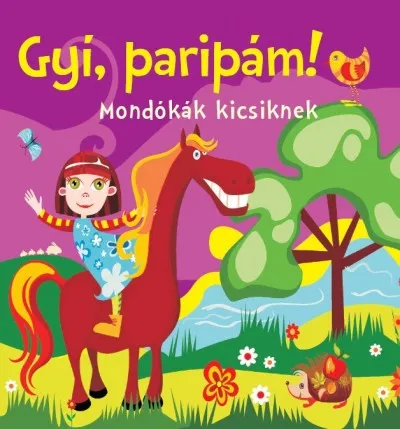 Gyí, paripám! - Mondókák kicsiknek Árcsökkenés