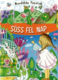 Süss fel nap - mondókás füzetek Legjobb ár