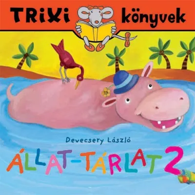 Akciós ár Állat-tárlat 2. - Trixi Könyvek