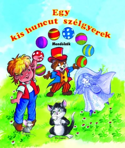 Biztonságos fizetés Egy kis huncut szélgyerek - Mondókák
