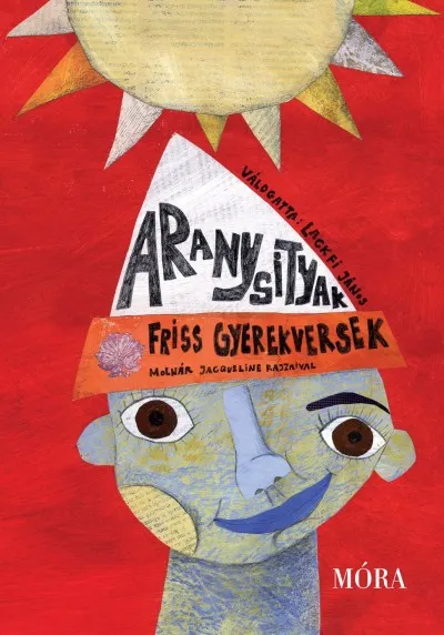Rendeld meg most Aranysityak - Friss gyerekversek