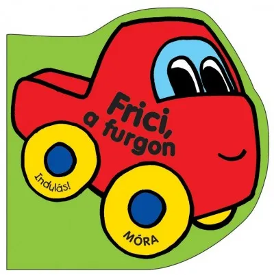 Népszerű Frici, a furgon