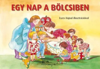 Olcsó Egy nap a bölcsiben