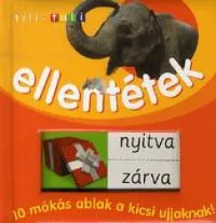 Árcsökkenés Tili-toli - Ellentétek - 10 mókás ablak a kicsi ujjaknak!