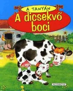A tanyán - A dicsekvő boci Legkelendőbb