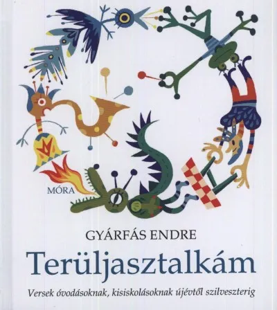 Terüljasztalkám - Versek óvodásoknak, kisiskolásoknak újévtől szilveszterig Árengedmény