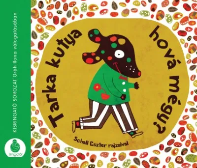 Tarka kutya hová mégy? Bestseller