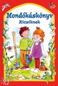 Csak ma Mondókáskönyv kicsiknek