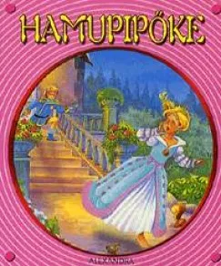Hamupipőke Kihagyhatatlan ajánlat