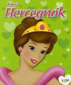 Kicsi Hercegnők - Tília Prémium