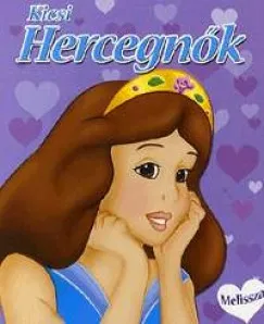 Szuper akció Kicsi Hercegnők - Melissza