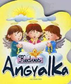 Utolsó esély Kedves Angyalka