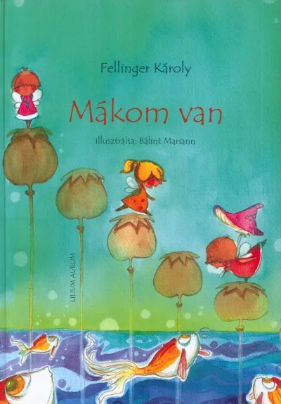 Mákom van Nézd meg most