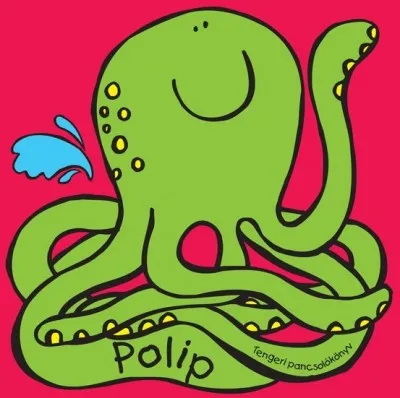 Polip - Tengeri pancsolókönyv Kiárusítás