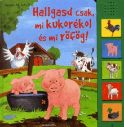 Árcsökkenés Hallgasd csak, mi kukorékol és mi röfög!