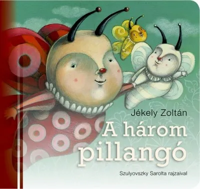 A három pillangó Nézd meg most