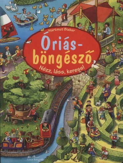 Ajánlat Óriásböngésző - Nézz, láss, keress!