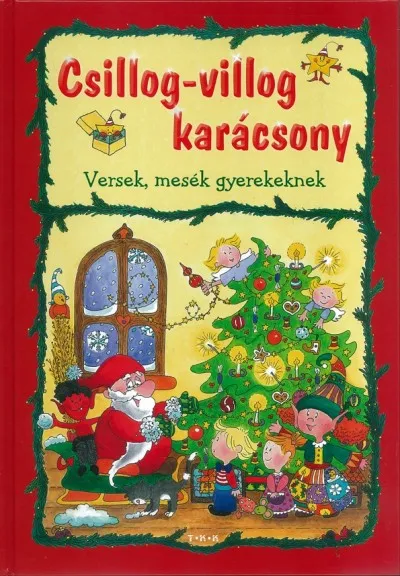 Csillog-villog karácsony - Versek, mesék gyerekeknek Árcsökkenés