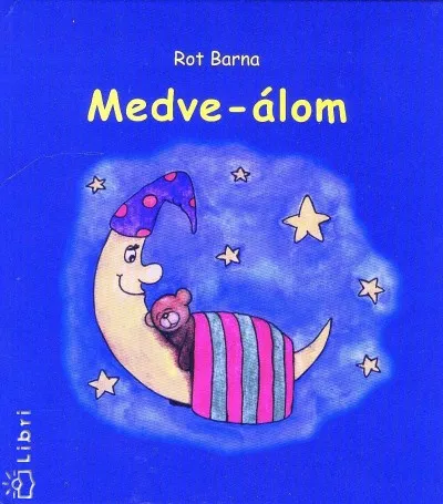 Medve-álom - Gyermekversek Olcsó