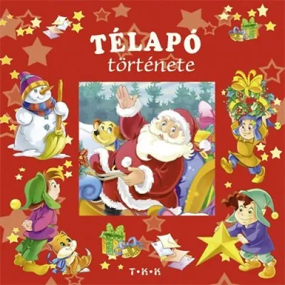 Télapó története Rendeld meg most