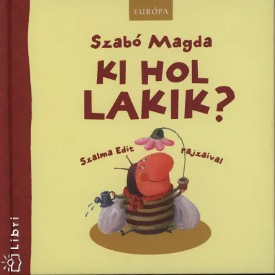 Ki hol lakik? Rendeld meg most