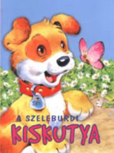 A szeleburdi kiskutya Vedd meg most