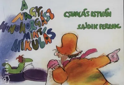 Ne maradj le A nagy Hohohorgász mint Mikulás