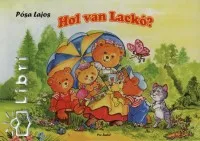 Gyors kiszállítás Hol van Lackó?