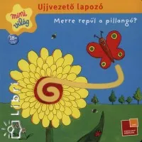 Ajánlat Ujjvezető lapozó - Merre repül a pillangó?