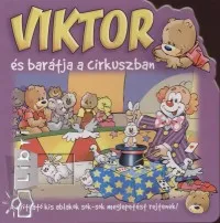 Biztonságos fizetés Viktor és barátja a cirkuszban