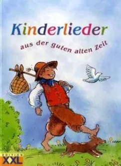 Outlet Kinderlieder aus der guten alten Zeiten