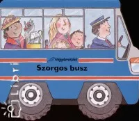 Nézd meg most Szorgos busz - Négykerekűek