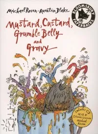 Különleges ajánlat Mustard, Custard, Grumble Belly and Gravy - Includes CD Read by Michael Rosen