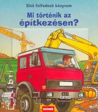 Népszerű Mi történik az építkezésen?