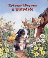 Biztonságos vásárlás Kedvenc könyvem a kutyáról
