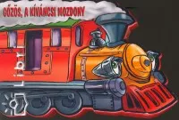 Gőzös, a kíváncsi mozdony Szezonális akció