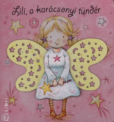 Vedd meg most Lili, a karácsonyi tündér
