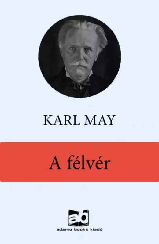 A félvér - E-könyv Újdonság
