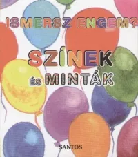 Azonnal elérhető Ismersz engem? - Színek és minták