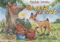 De szép az erdő Olcsóbb