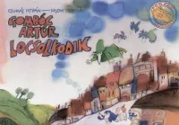 Kihagyhatatlan ajánlat Gombóc Artúr locsolkodik