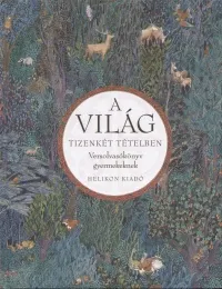 Különleges ajánlat A világ tizenkét tételben - Versolvasókönyv gyermekeknek