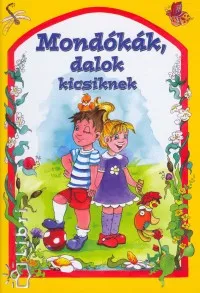 Exkluzív ajánlat Mondókák, dalok kicsiknek
