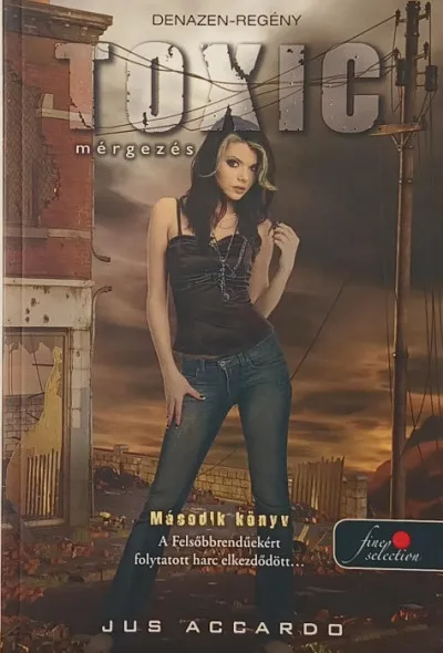 Toxic - Mérgezés - Második könyv Akció