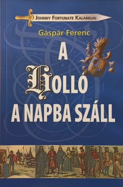 A holló a napba száll Prémium