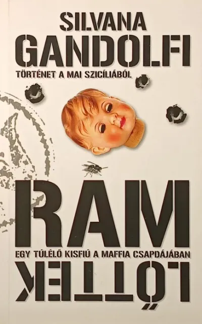 Rám lőttek - Egy túlélő kisfiú a maffia csapdájában, történet a mai szicíliából Vedd meg online