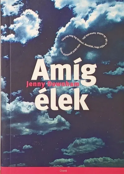 Vásárlói kedvenc Amíg élek